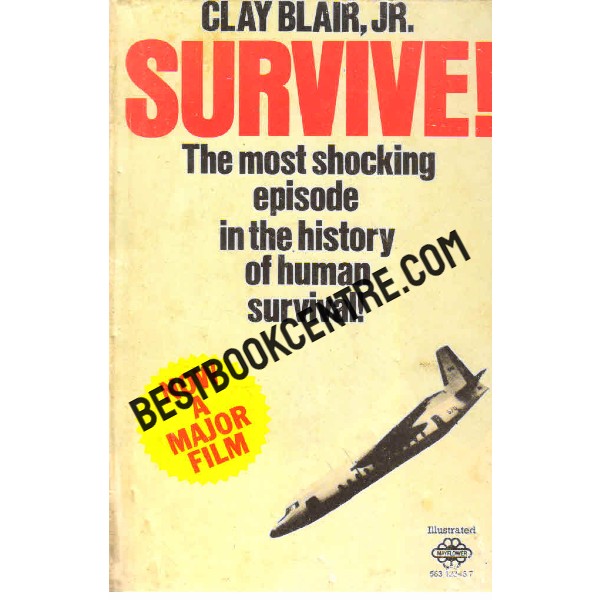 Survive the most shocking episode in the history of  human survival