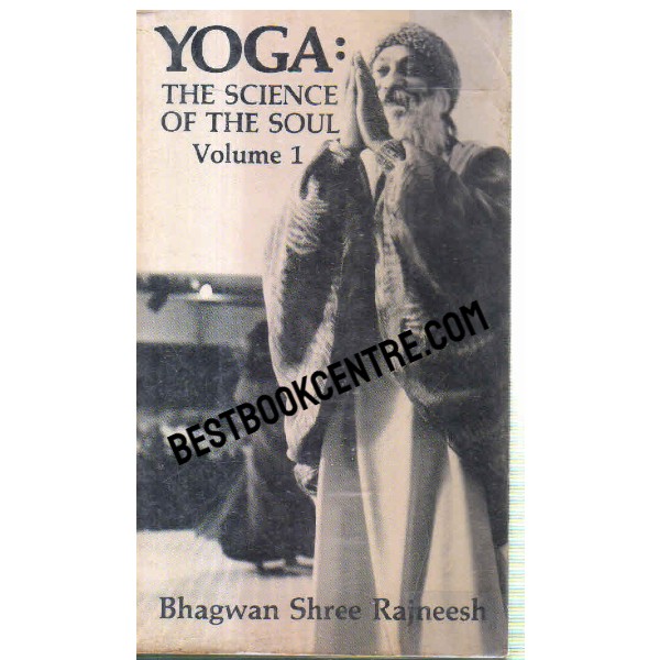 Yoga the science of the soul volume 1
