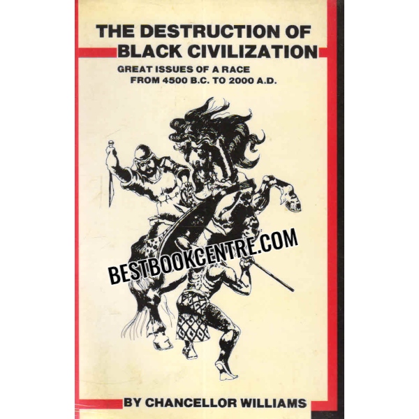the destruction of black civilization 