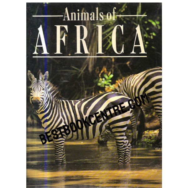 Animals of Africa 1st edition