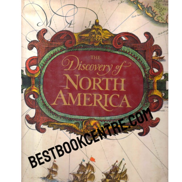 the discovery of north america 1st edition