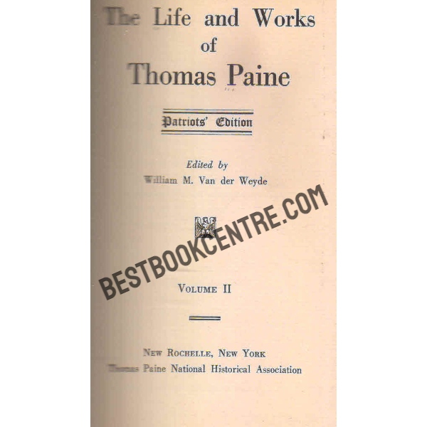 The life and works of thomas paine volume 2