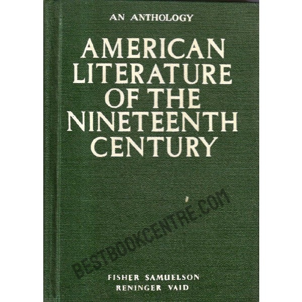 An Anthology American Literature of the nineteenth Century.