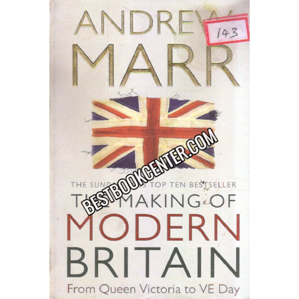 The Making Of Modern Britain 