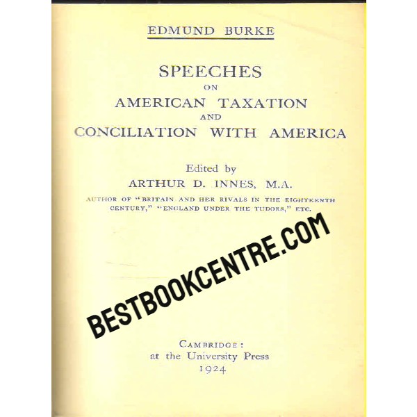 Speeches on American Taxation and Conciliation with America