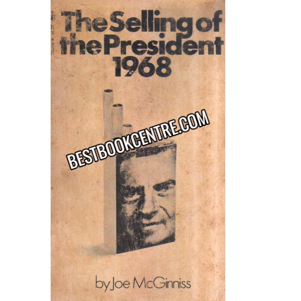 The Selling Of The President 1968