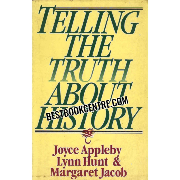 telling the truth about history 