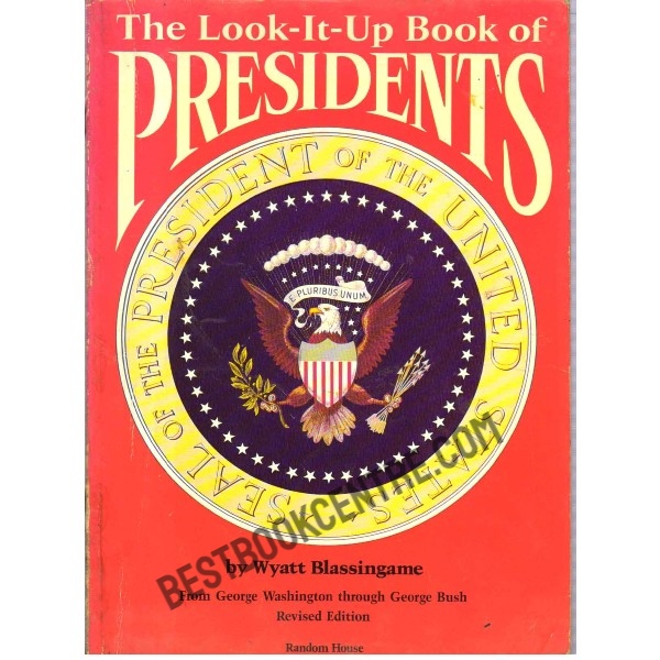 The Look-It-Up Book of Presidents