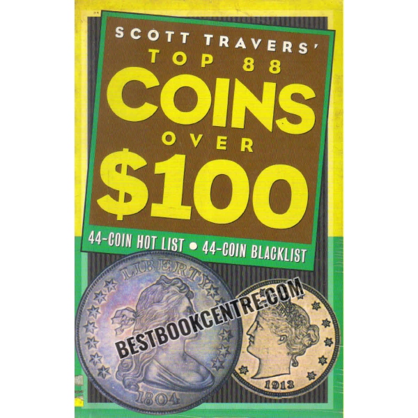 scott travers top 88 coins over 100 