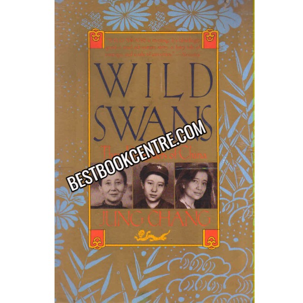 Wild Swans Three Daughters of China