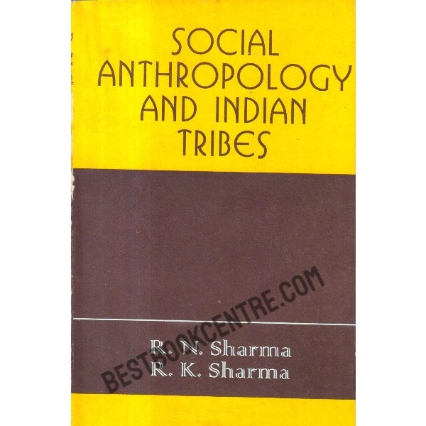 Social Anthropology and Indian Tribes. 