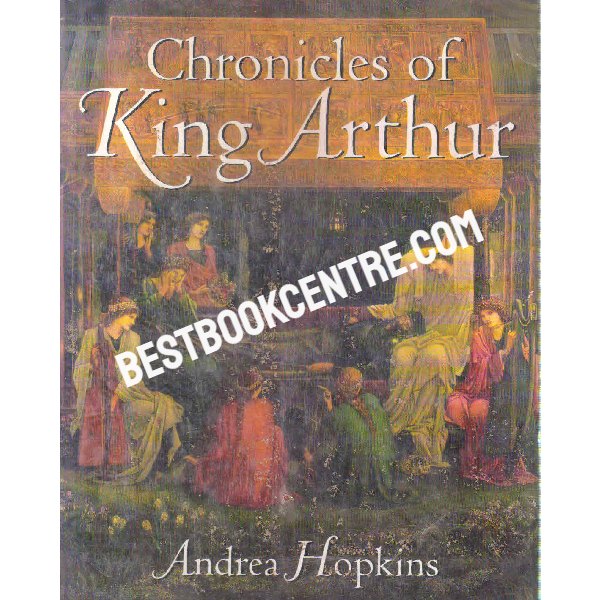 chronicles of king arthur