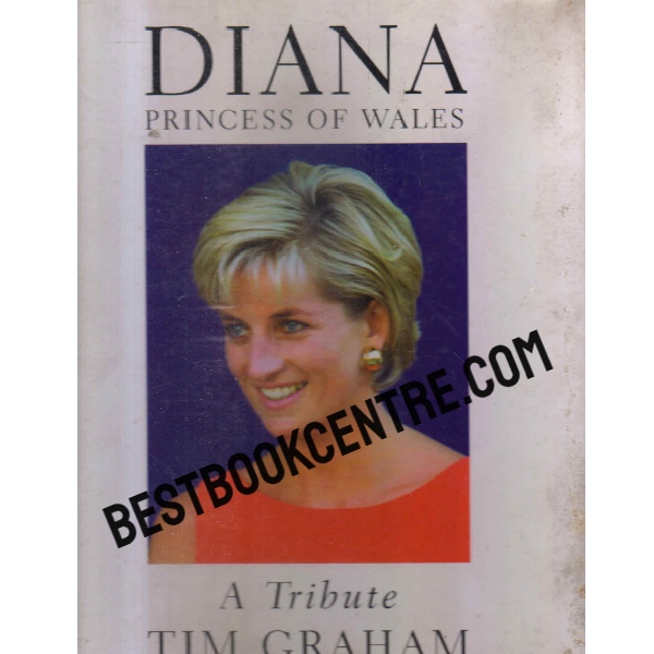 diana princess of wales a tribute