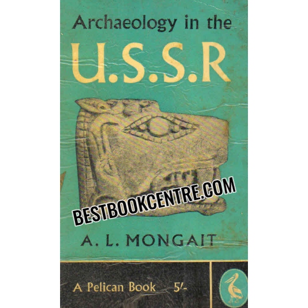 archaeology in the u s s r 