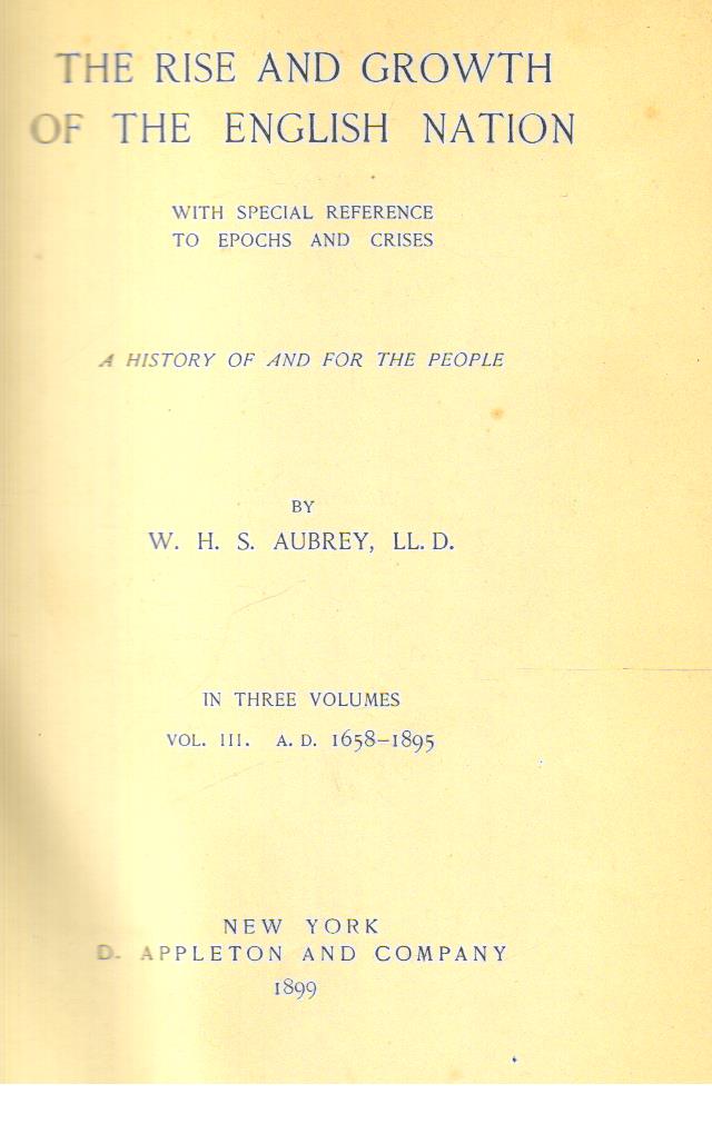 The Rise and Growth of the English Nation. VOL 3