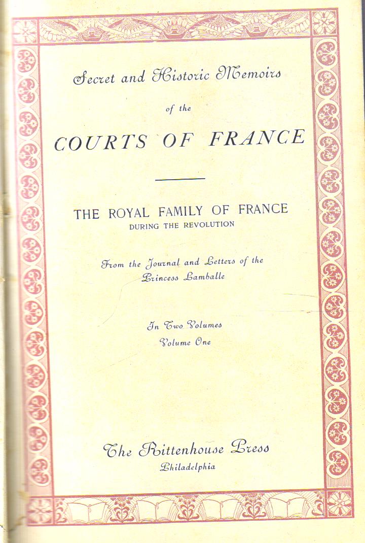 secret and historic memories of the courts of France 