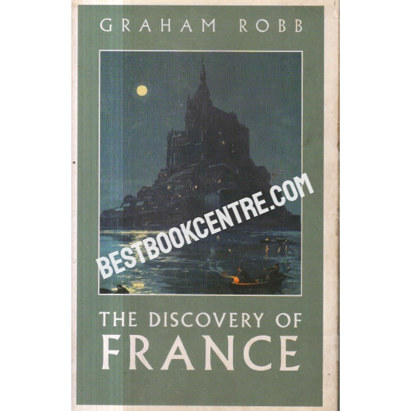 the discovery of france 1st edition