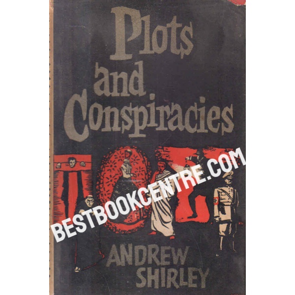 plots and conspiracies 1st edition