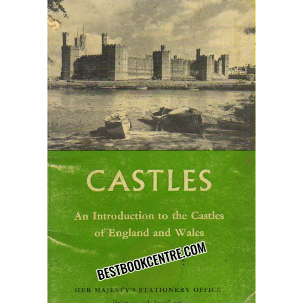 castles an introduction to the castels of england and wale