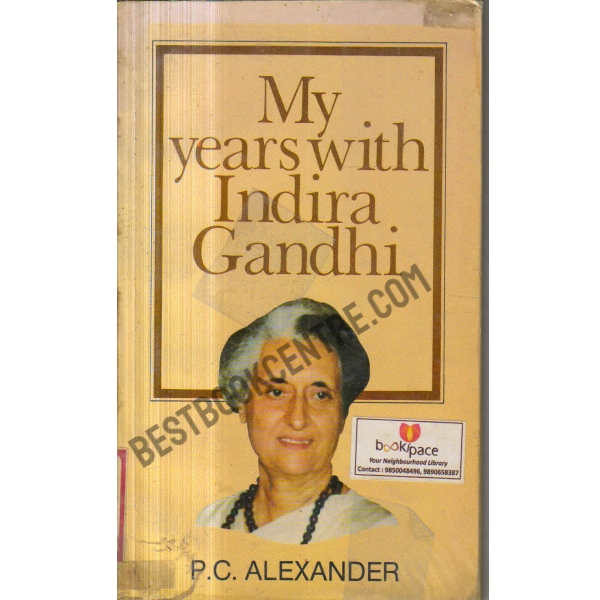 My Years with Indira Gandhi