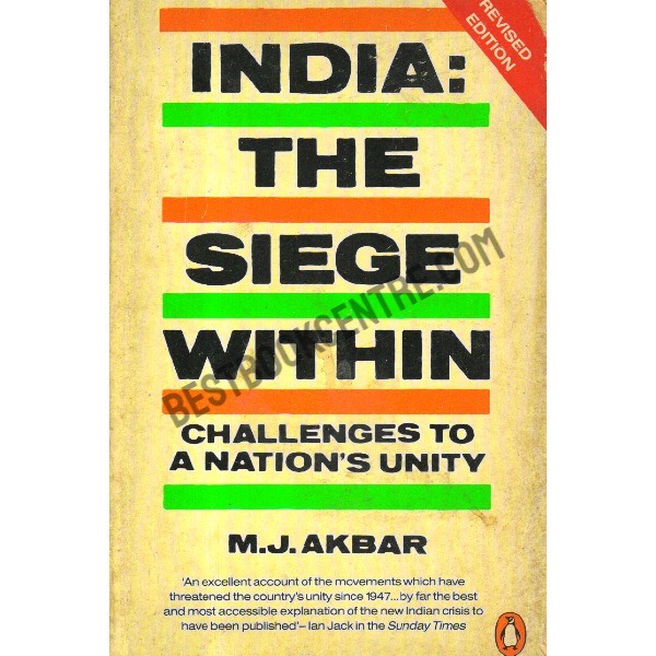 India the siege Within challenges to a nations unity