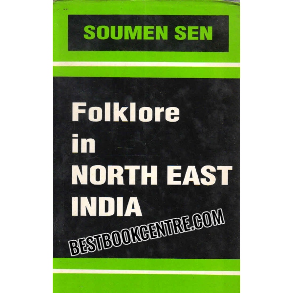 folklore in north east india 1st edition