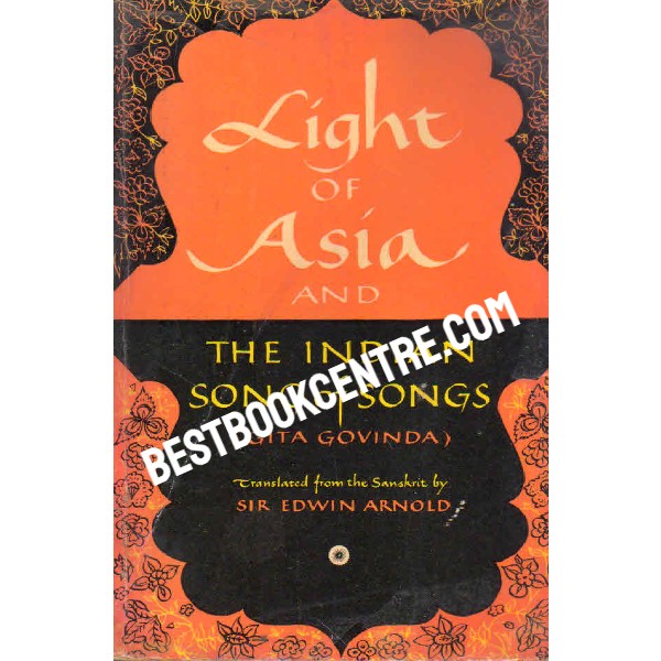 Light of Asia and the indian song of songs