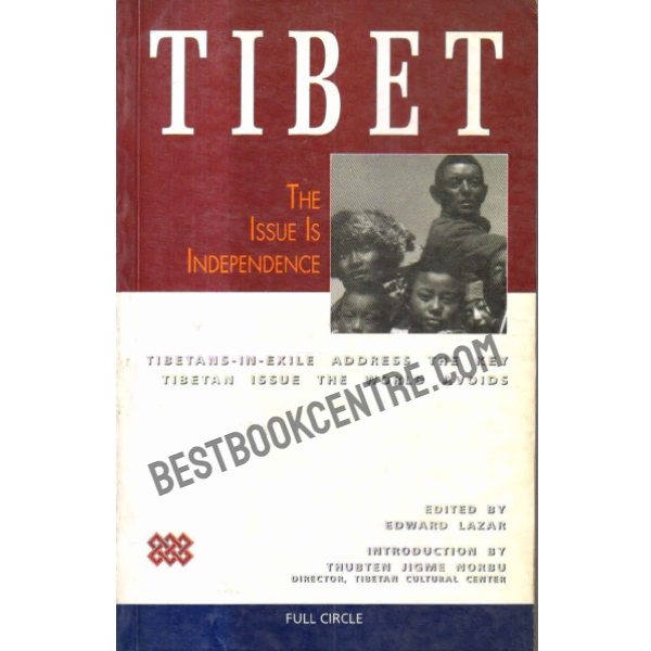 Tibet the issie is independence