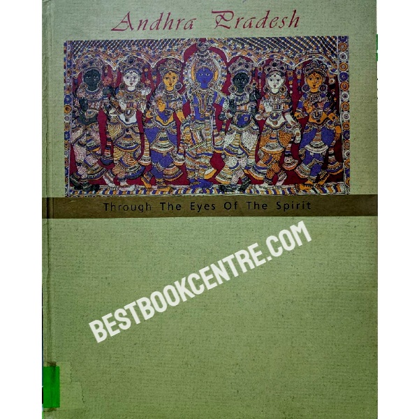 Andhra Pradesh Through The Eyes Of The Spirit 1st edition