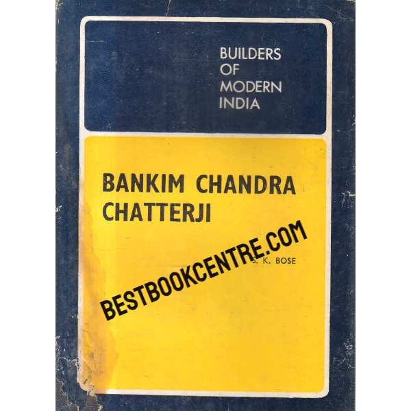 builders of modern india bankim chandra chatterji 1st edition