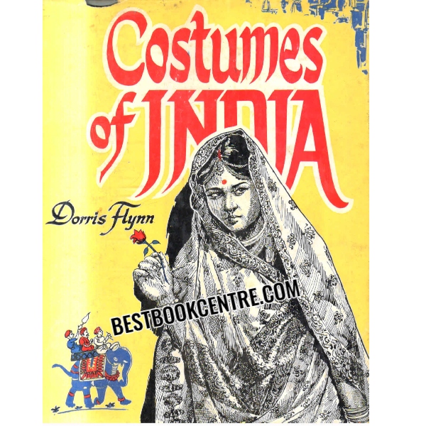 costumes of india 1st edition