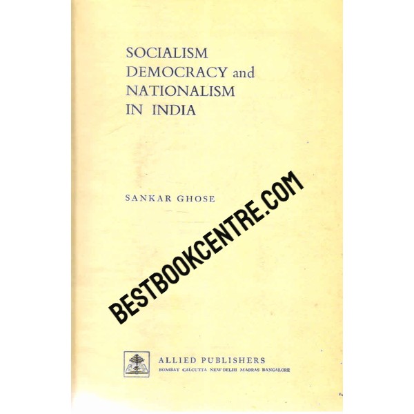 Socialism Democracy and Nationalism in India 1st edition