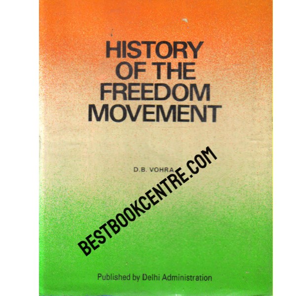 History of the Freedom Movement 1st edition