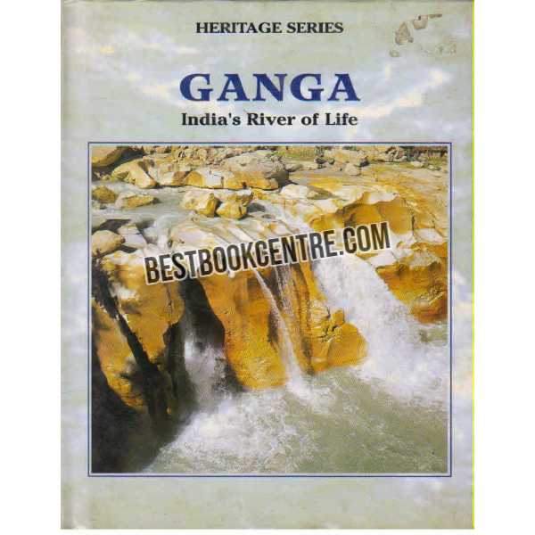 Heritage Series Ganga Indias River of Life