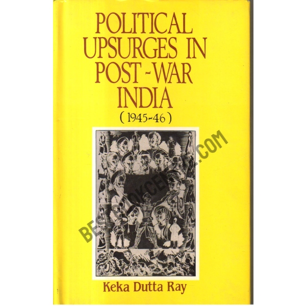 Political Upsurges in Post-War  India (1945-46)