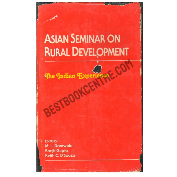 Asian Seminar on Rural Development : The Indian Experience