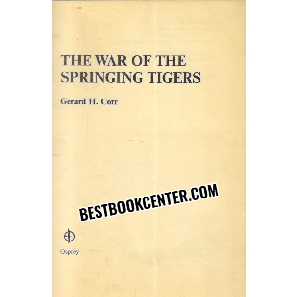 the war of the springing tigers 1st edition