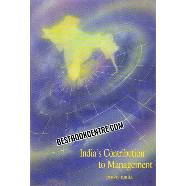 INDIAS CONTRIBUTION TO MANGEMENT 1st edition