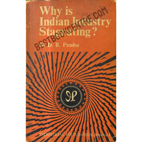Why indian industry stagnating? 1st edition