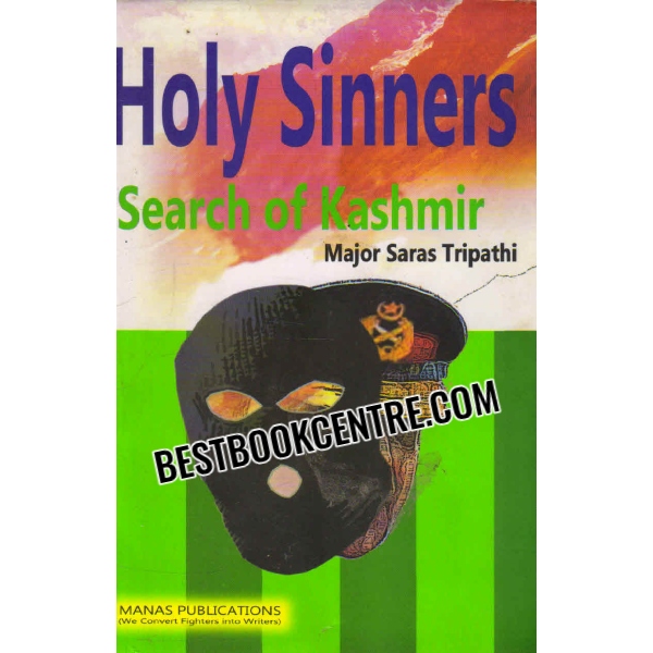  Holy Sinners search of kashmir 