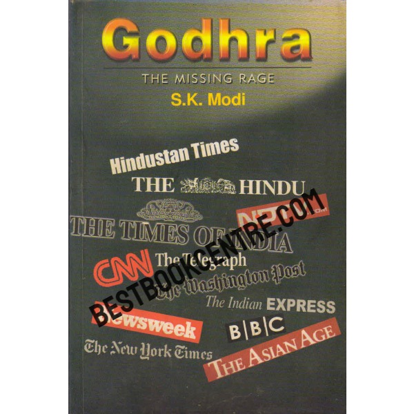 Godhra the missing rage 1st edition