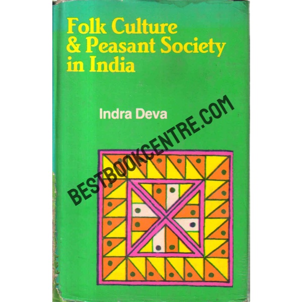 folk culture and peasant society in india 1st edition