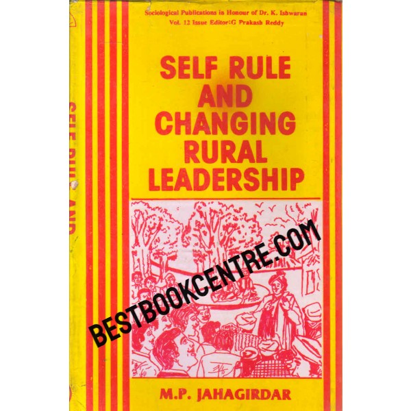 self rule and changing rural leadership ( firsr edition )