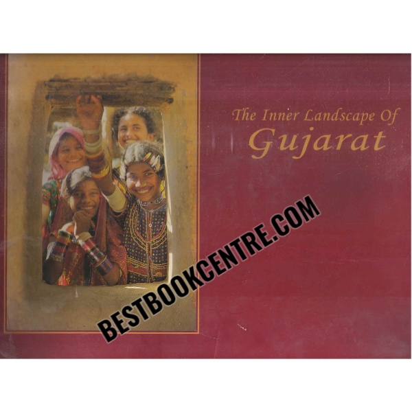 the inner landscape of Gujarat 1st edition