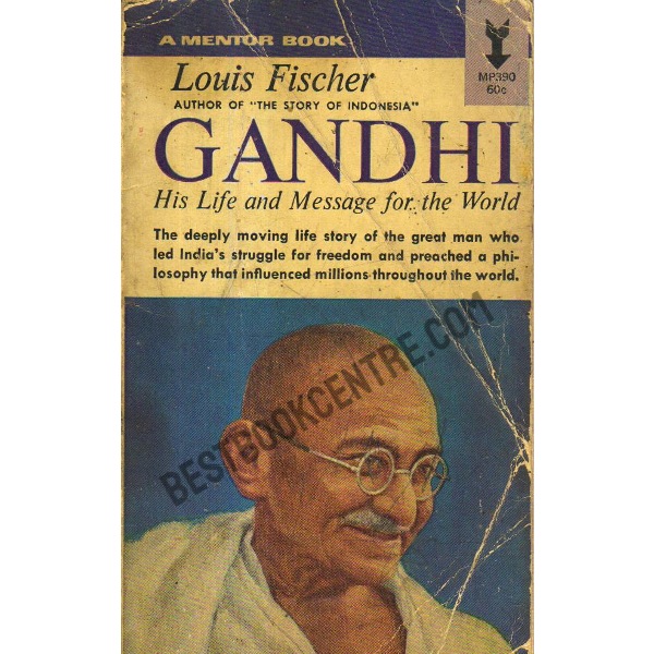 Gandhi his Life and Message for the World.