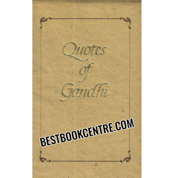 quotes of gandhi 1st edition