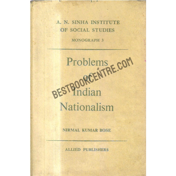 Problems of indian nationalism 1st edition