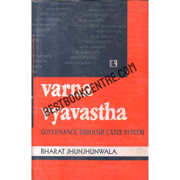 Varna vyavastha governance through caste system 1st edition