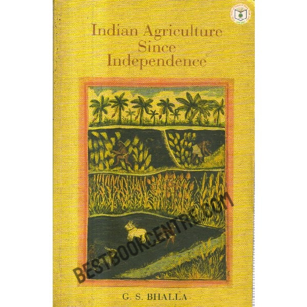 Indian Agriculture Since Independence