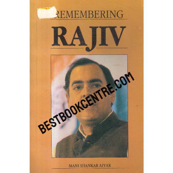 remembering rajiv 1st edition